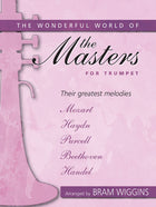 The Wonderful World Of The Masters For Trumpet