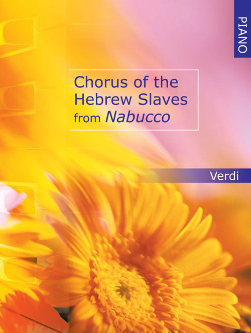 Chorus Of The Hebrew Slaves For Piano