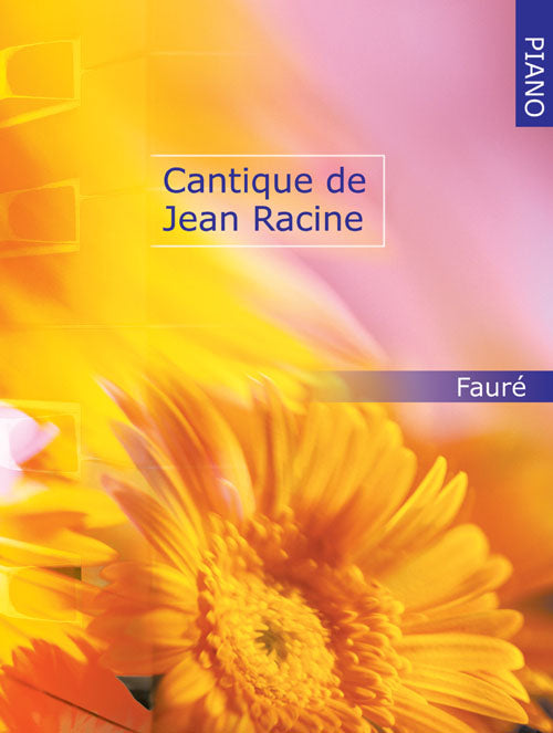 Cantique De Jean Racine For Piano