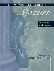 Wonderful World Of Mozart For Violin & PianoWonderful World Of Mozart For Violin & Piano