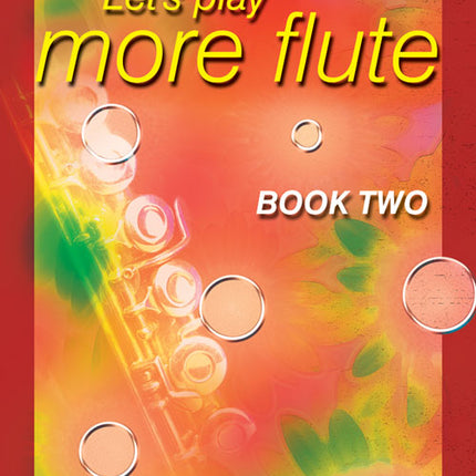 Let's Play More Flute -Book 2