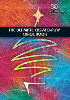 Ultimate Easy-To-Play Carol BookUltimate Easy-To-Play Carol Book