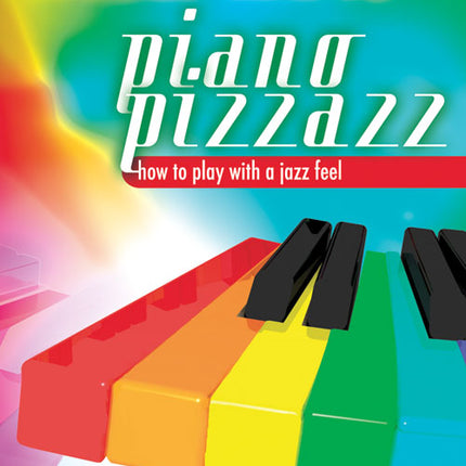 Piano Pizzazz Book 2Piano Pizzazz Book 2