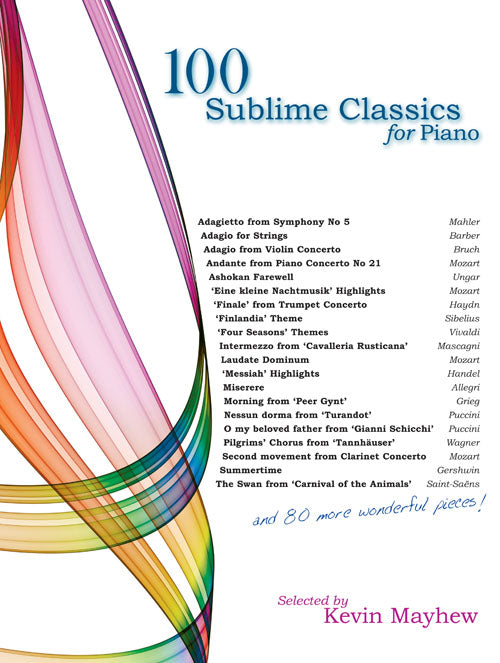 100 Sublime Classics For Piano100 Sublime Classics For Piano