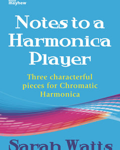 Notes To A Harmonica PlayerNotes To A Harmonica Player