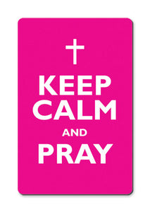 Keep Calm And Pray Fridge MagnetKeep Calm And Pray Fridge Magnet