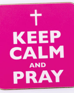 Keep Calm And Pray CoasterKeep Calm And Pray Coaster