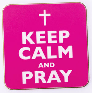 Keep Calm And Pray CoasterKeep Calm And Pray Coaster