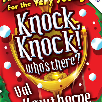 Knock Knock Who's There?Knock Knock Who's There?