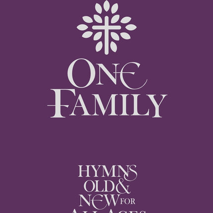 One Family, Hymns Old & New For All AgesOne Family, Hymns Old & New For All Ages from Kevin Mayhew Publishers