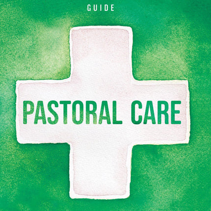 Pastoral Care - A Practical Guide