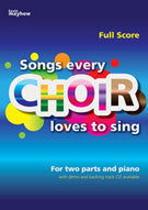 Songs Every Choir Loves To SingSongs Every Choir Loves To Sing