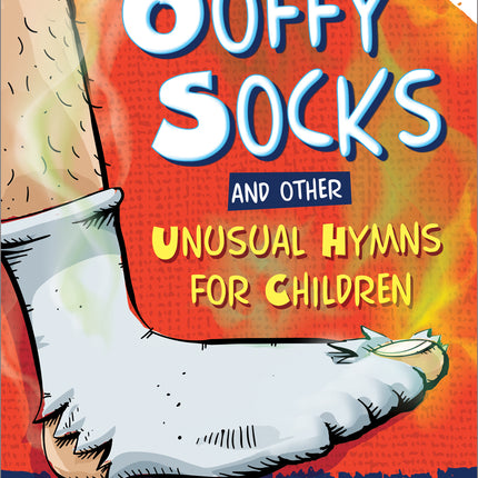 Ooffy Socks And Other Unusual Hymns For ChildrenOoffy Socks And Other Unusual Hymns For Children