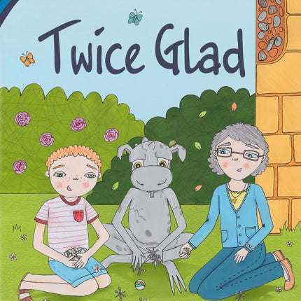 Gladstone Tales - Book 3 - Twice Glad